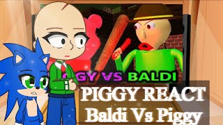 Piggy React Baldi vs Piggy ft Baldi amp Sonic REMAKE part I [upl. by Idalia]