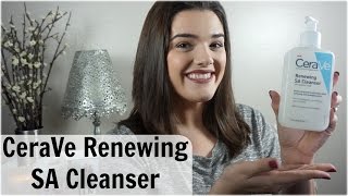 CeraVe Renewing SA Cleanser Review [upl. by Hal]