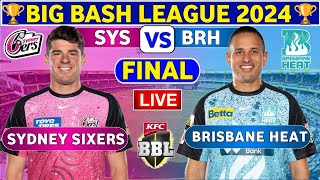 🔴Live Brisbane Heat vs Sydney Sixers  BRH vs SYS Live Final Match T20 Big Bash League 2024 [upl. by Ttoile762]