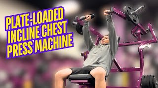 NEW Planet Fitness Plate Loaded Incline Chest Press Machine HOW TO USE [upl. by Notxam378]