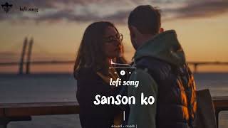 Sanson Ko Jeene Ka Sahara Mil Gaya song lofi [upl. by Eulalia980]