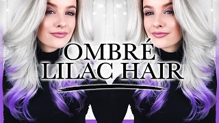 HOW TO DYE YOUR HAIR OMBRÉ LILAC ad [upl. by Ereveniug716]