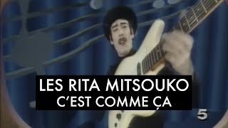 Les Rita Mitsouko  Cest comme ça Clip Officiel [upl. by Etnoled210]