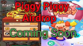 piggy piggy airdrop airdrop 2024 coming soon  paggi piggi airdrop 2024 [upl. by Ladnar]