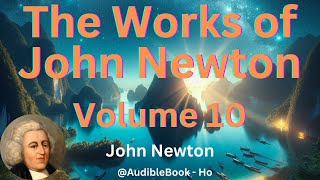 quotThe Works of John Newtonquot Volume 10  John Newton [upl. by Jehoash]