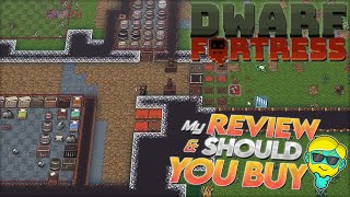 Dwarf Fortress  My Review and Should You Buy in 2024 [upl. by Yenitsed763]