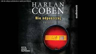 Harlan Coben  Nie odpuszczaj  audiobook [upl. by Eneli]