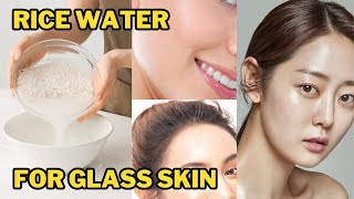 Rice Water Your Path to Ageless and Beautiful Skin  Skincare Routine [upl. by Natika]