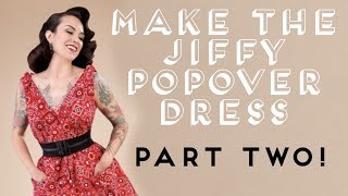 Learn How to Make Gerties Jiffy Popover Dress Sewing Tutorial Part Two [upl. by Chastain]