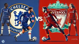 FC24Liverpool vs Chelsea [upl. by Kurtzman]