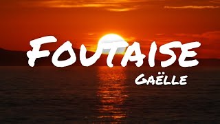 Gaëlle  Foutaise ft freshlapeufra paroleslyrics [upl. by Asyal324]