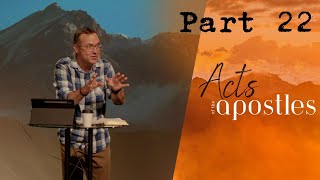 Acts of the Apostles  Part 22  Ft Paul Bernard [upl. by Peyton]