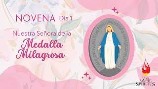 Novena a Nuestra Señora de la Medalla Milagrosa día 1 [upl. by Arbmahs]