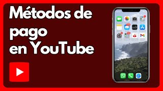 Cómo ver los métodos de pago en YouTube [upl. by Yrro]