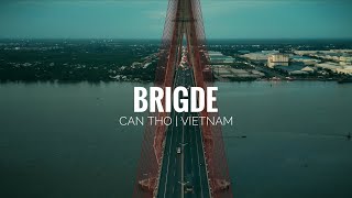 Bridge｜Can Thô｜Vietnam [upl. by Evelin]