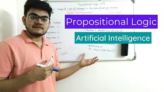 Propositional Logic in Artificial Intelligence  What is Propositional Logic [upl. by Quiteris]