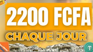 VOICI COMMENT VOUS POUVEZ GAGNER MINIMUM 2200F CFA PAR JOUR [upl. by Dhaf]