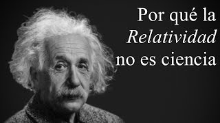 Violaciones científicas en la Relatividad especial de Einstein [upl. by Pastelki798]