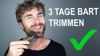 3 TAGE BART TRIMMEN und BARTKONTUREN RASIEREN ● So mach ichs  Bartpflege Tutorial [upl. by Ailec787]