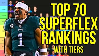 Top 70 SuperFlex Fantasy Football Rankings amp Tiers  2023 Fantasy Football [upl. by Chandos]