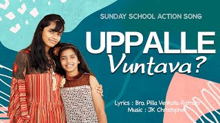 Uppalle Vuntava ThammudaSunday school Action songJK ChristopherPilla Venkata RatnamMelodycandy [upl. by Heisser798]