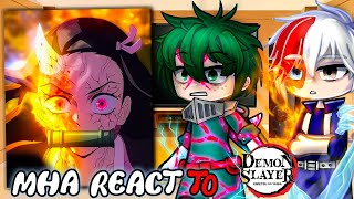 MHA🔥🌙My Hero Academia react to Demon Slayer Season 3 SPOILER part 12 MHA react Gacha Club\\ [upl. by Aisilef]