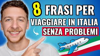 8 Frasi Essenziali Per Viaggiare In Italia Sub ITA  Imparare l’Italiano [upl. by Eelana]