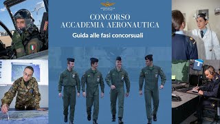 Accademia Aeronautica  guida alle fasi concorsuali [upl. by Enedan35]