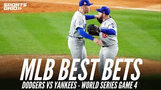 MLB Best Bets World Series Game 4 Dodgers up 30 on Yankees [upl. by Egap681]