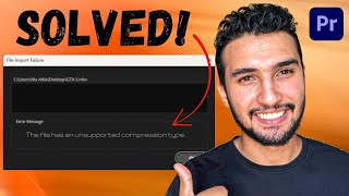 Adobe Premiere Pro  The File Has an Unsupported Compression Type  حل مشكلة [upl. by Pearline]