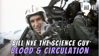 Bill Nye The Science Guy on Blood amp Circulation [upl. by Herta]