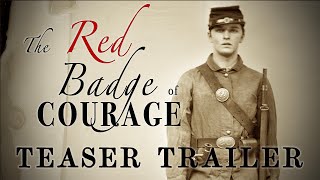 quotThe Red Badge of Couragequot 2026 Teaser Trailer REMASTERED [upl. by Antonia]