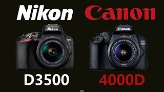 Nikon D3500 vs Canon EOS 4000D [upl. by Euqram]