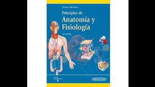 Principios de Anatomía y Fisiología 13º Edicion Tortora  Derrickson [upl. by Tracay]