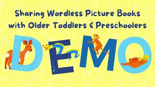 How to Use Wordless Picture Books  Older Toddlers amp Preschoolers [upl. by Arres]