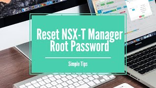 Reset NSXT Manager Root Password [upl. by Isabella463]