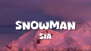 snowman sia [upl. by Eiramanin]