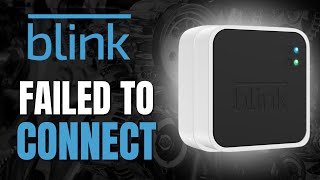 Blink Sync Module failed to connect  Incorrect WiFi password FIX [upl. by Assirual]