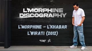 LMorphine  LKhabar LWirati 2012 [upl. by Arde751]