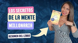 LOS SECRETOS DE LA MENTE MILLONARIA  Resumen Completo [upl. by Hawker]