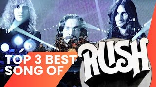 TOP 3 BEST SONG OF RUSH [upl. by Ahsemik]