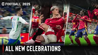 eFootball 2025  All New Celebrations [upl. by Aliuqahs837]