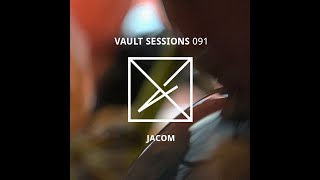 JACOM  Vault Sessions 091 [upl. by Veator447]