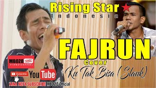 FAZRUN Rising Star Indonesia Cover Ku Tak Bisa  Slank [upl. by Buckingham]