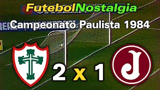 Portuguesa 2 x 1 Juventus  08071984  Campeonato Paulista [upl. by Coppinger]