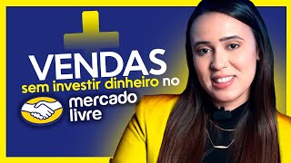 Como AUMENTAR as VENDAS no MERCADO LIVRE sem usar ADS [upl. by Eustacia]