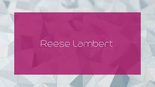 Reese Lambert  appearance [upl. by Auhsuoj]