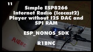 11 Simple ESP8266 Internet Radio Player [upl. by Isyak]