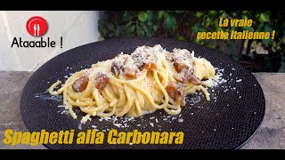 Spaghetti alla Carbonara  La vraie recette Italienne [upl. by Zilef]