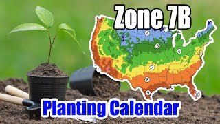 Zone 7b Planting Calendar Best Times to Grow Your Garden [upl. by Aninotna28]